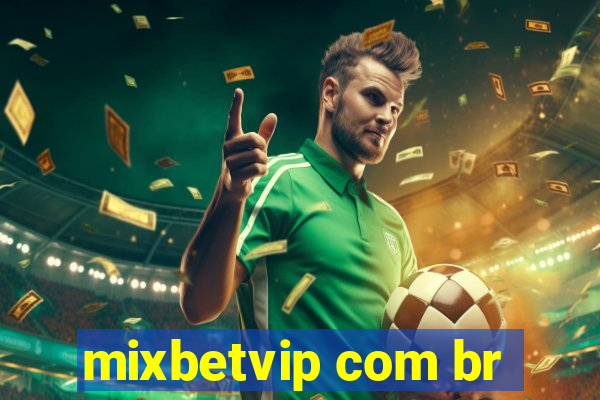 mixbetvip com br